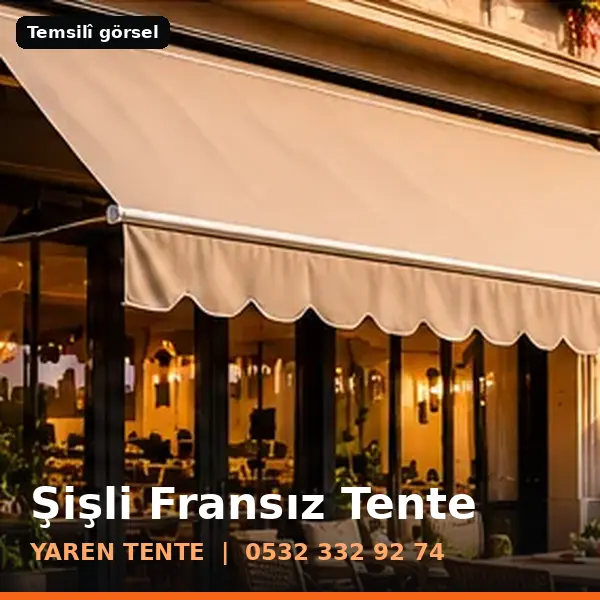 Şişli fransız tente örneği (temsilî görsel) - Yaren Tente