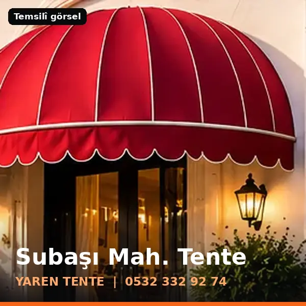 Subaşı Mahallesi için tente sistemleri, temsilî görsel - Yaren Tente