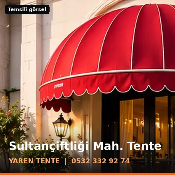 Sultançiftliği Mahallesi için tente sistemleri, temsilî görsel - Yaren Tente