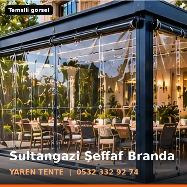 Sultangazi şeffaf branda örneği (temsilî görsel) - Yaren Tente