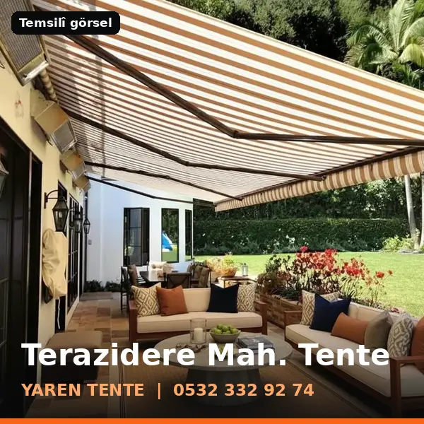 Terazidere Mahallesi için tente sistemleri, temsilî görsel - Yaren Tente
