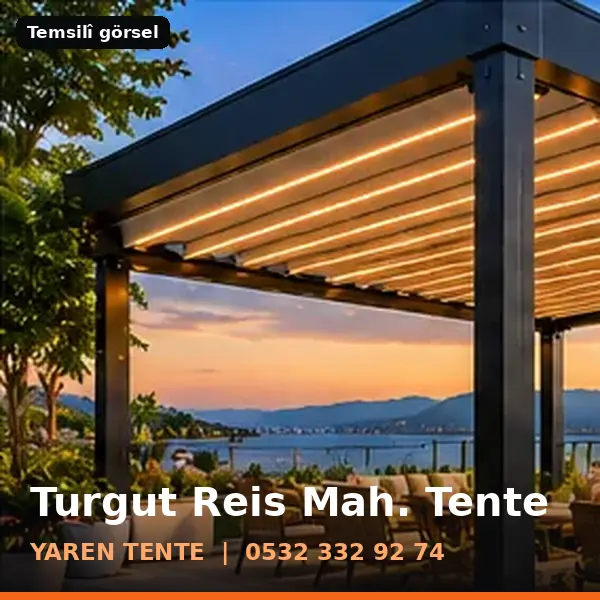 Turgut Reis Mahallesi için tente sistemleri, temsilî görsel - Yaren Tente