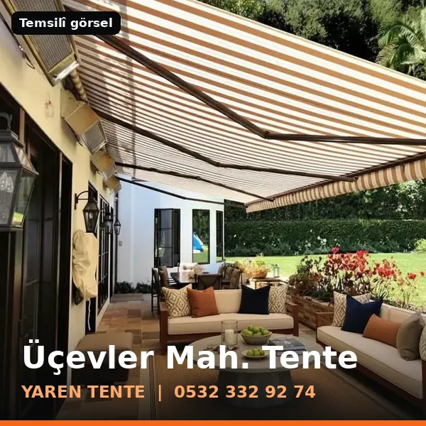 Üçevler Mahallesi için tente sistemleri, temsilî görsel - Yaren Tente