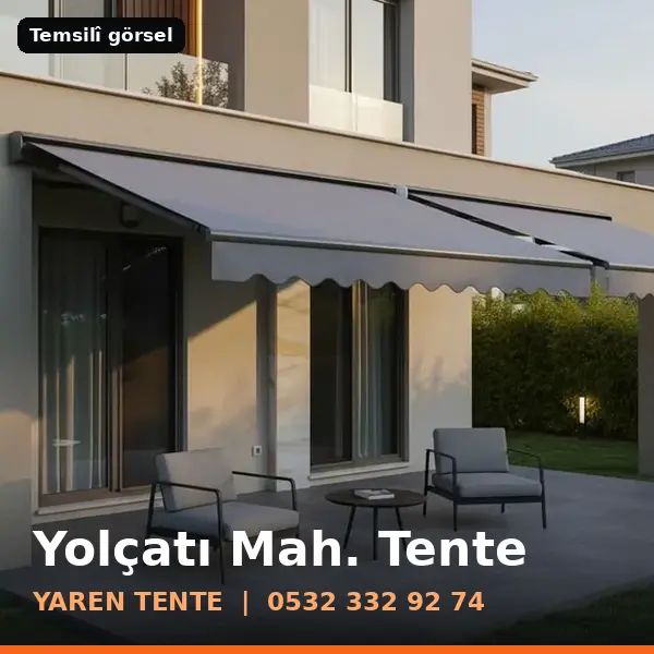 Yolçatı Mahallesi için tente sistemleri, temsilî görsel - Yaren Tente