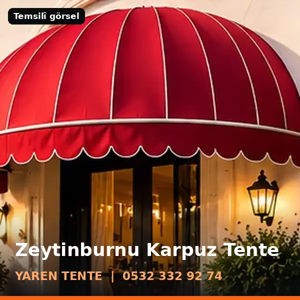 Zeytinburnu karpuz tente örneği (temsilî görsel) - Yaren Tente